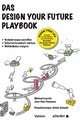 Das Design your Future Playbook