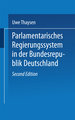 Parlamentarisches Regierungssystem in der Bundesrepublik Deutschland