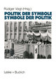 Symbole der Politik - Politik der Symbole