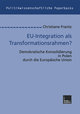 EU-Integration als Transformationsrahmen?