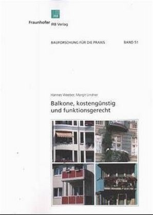 Balkone, kostengünstig und funktionsgerecht