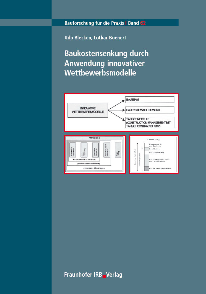 Baukostensenkung durch Anwendung innovativer Wettbewerbsmodelle