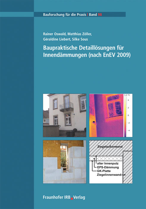 Baupraktische Detaillösungen für Innendämmungen (nach EnEV 2009)