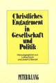 Christliches Engagement in Gesellschaft und Politik