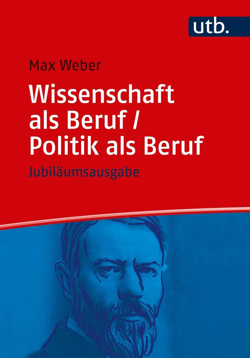 Wissenschaft als Beruf/Politik als Beruf