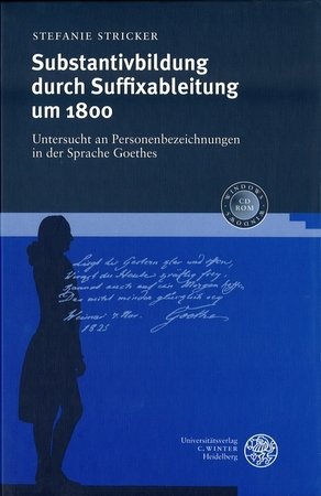 Substantivbildung durch Suffixableitung um 1800