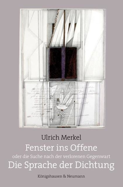 Fenster ins Offene oder die Suche nach der verlorenen Gegenwart