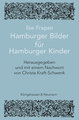 Ilse Frapan. Hamburger Bilder für Hamburger Kinder