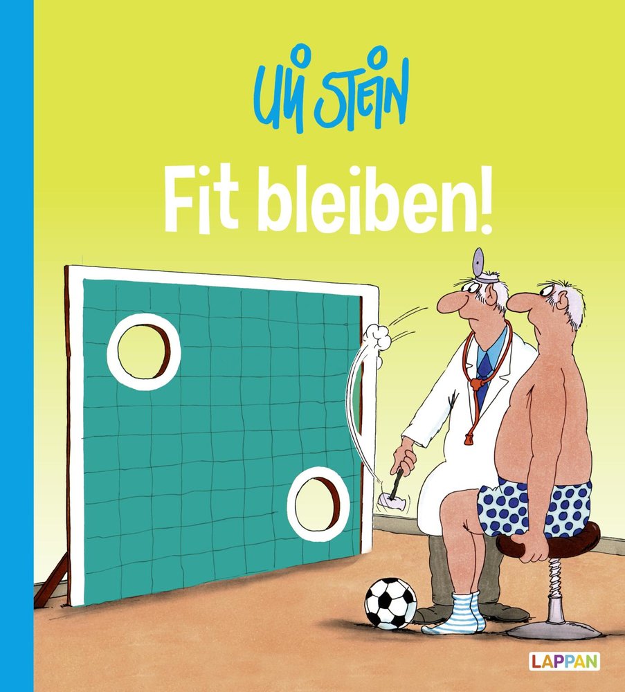 Uli Stein: Gute Wünsche!: Fit bleiben!