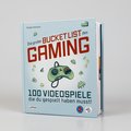 Die große Bucket List des Gaming