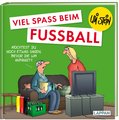 Uli Stein: Freizeit & Beruf: Viel Spaß beim Fußball