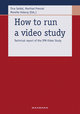 How to run a video study