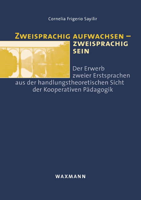 Zweisprachig aufwachsen - zweisprachig sein