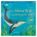 Der kleine Wal und das große Meer