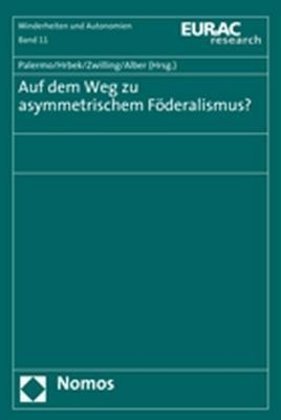 Auf dem Weg zu asymmetrischem Föderalismus?