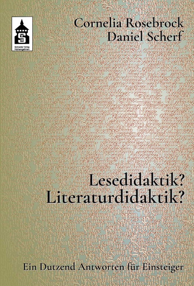 Lesedidaktik? Literaturdidaktik?