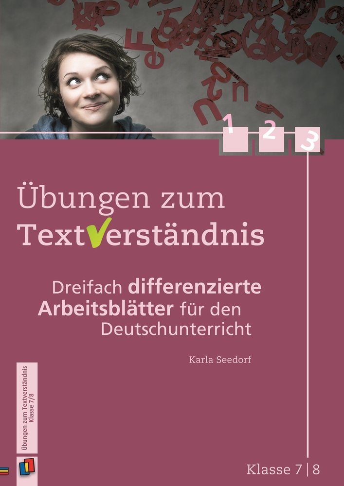 Übungen zum Textverständnis Klasse 7/8