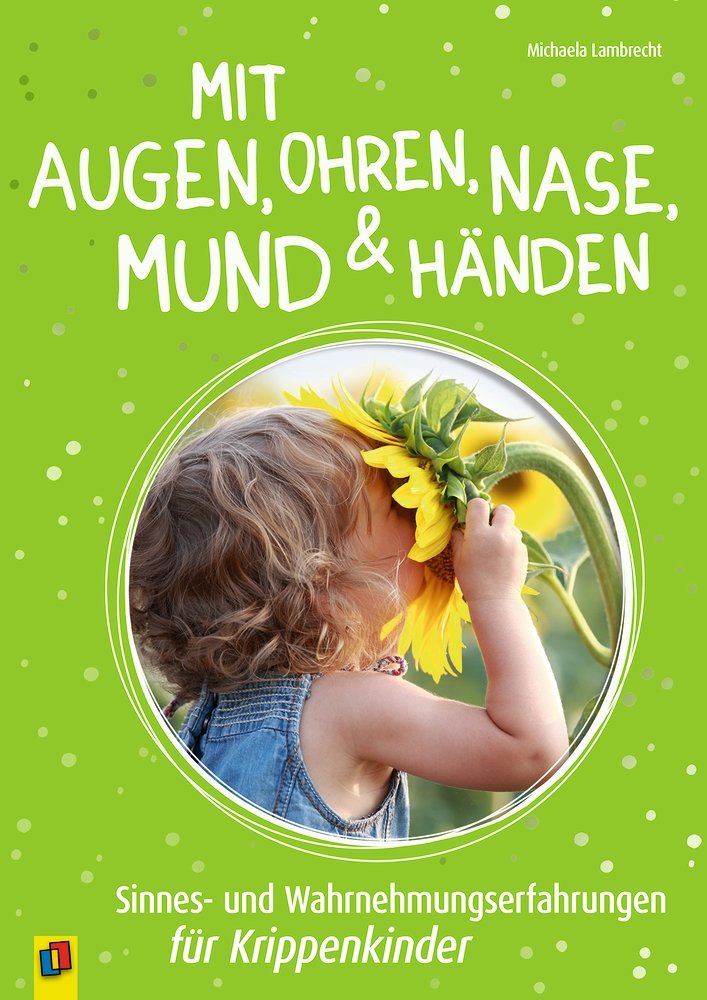 Mit Augen, Ohren, Nase, Mund & Händen