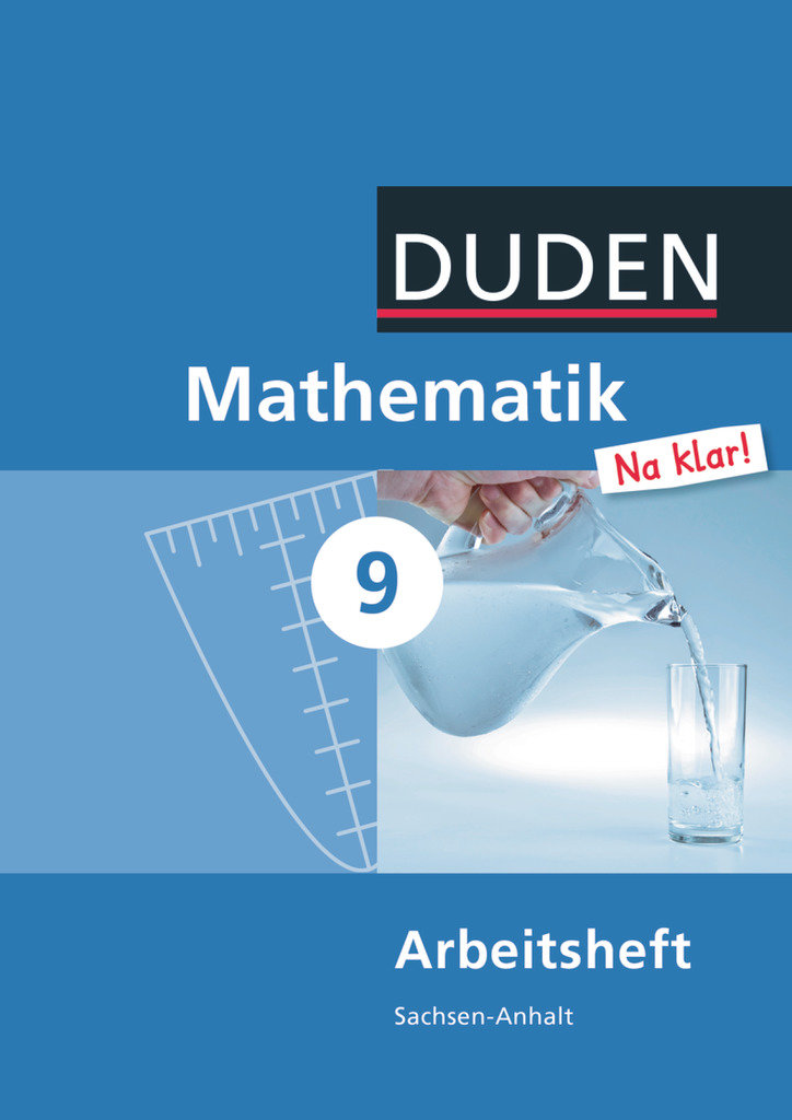 Mathematik Na klar! - Sekundarschule Sachsen-Anhalt - 9. Schuljahr