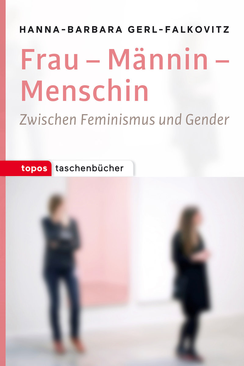 Frau - Männin - Menschin