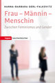 Frau - Männin - Menschin