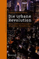 Die urbane Revolution