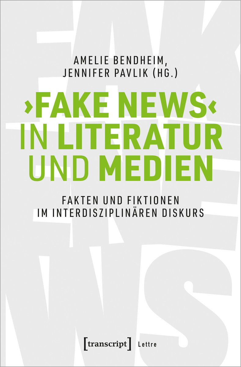 Fake News  in Literatur und Medien