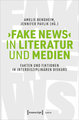 Fake News  in Literatur und Medien