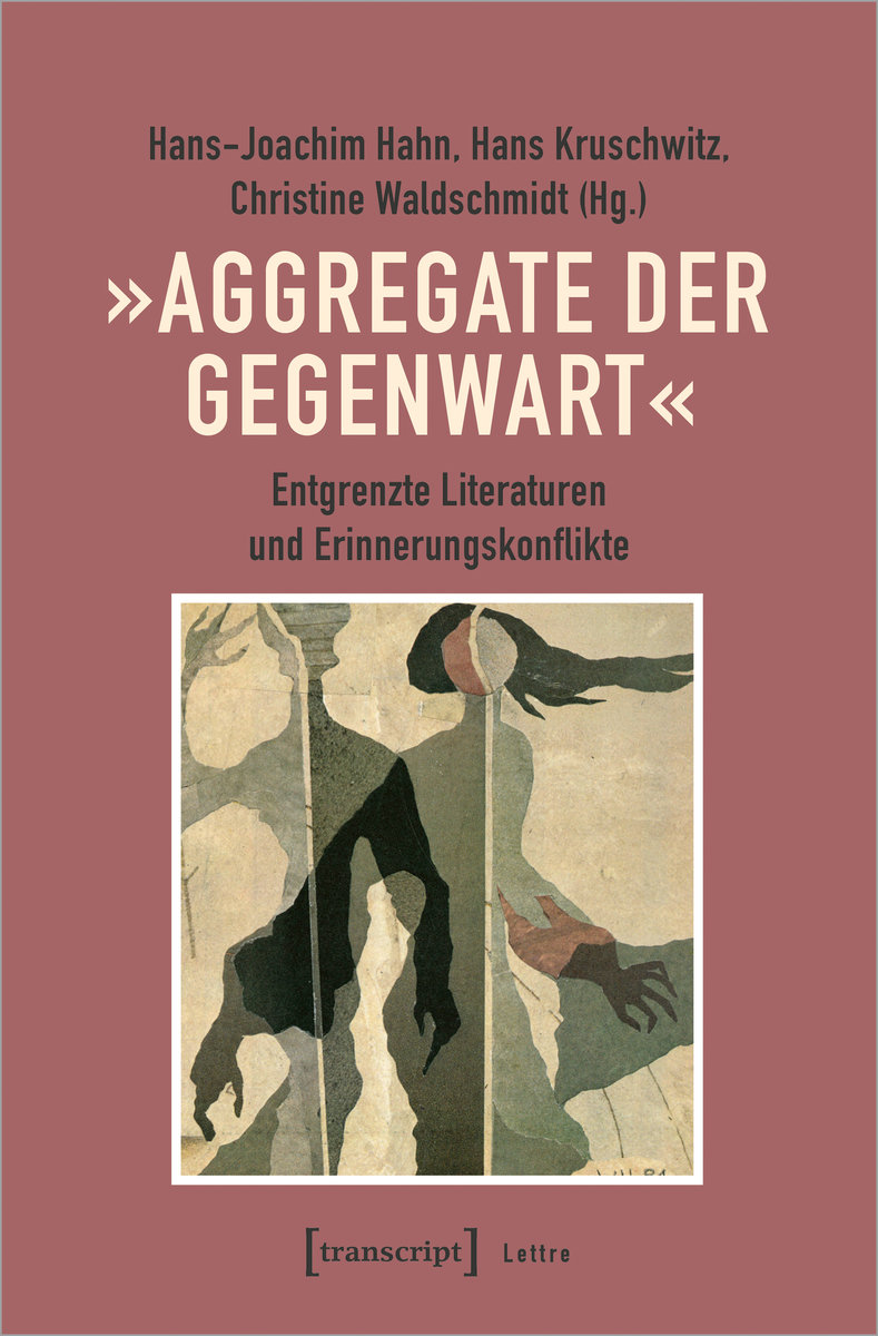 »Aggregate der Gegenwart«