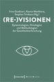 (Re-)Visionen - Epistemologien, Ontologien und Methodologien der Geschlechterforschung