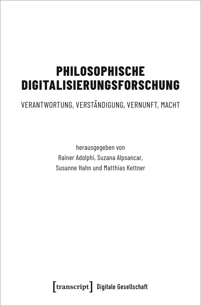 Philosophische Digitalisierungsforschung