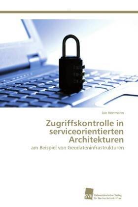 Zugriffskontrolle in serviceorientierten Architekturen