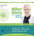 Die Natur-Docs - Meine besten Heilmittel für Gelenke. Arthrose, Rheuma und Schmerzen