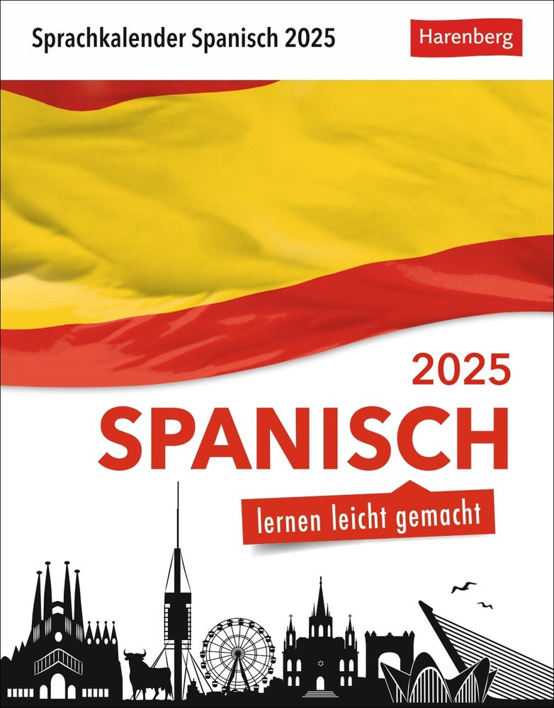 Spanisch Sprachkalender 2025 - Spanisch lernen leicht gemacht - Tagesabreißkalender