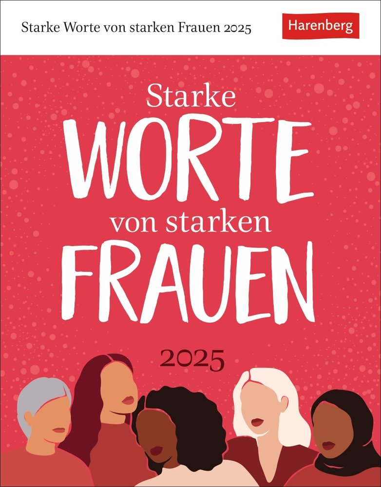 Starke Worte von starken Frauen Tagesabreißkalender 2025