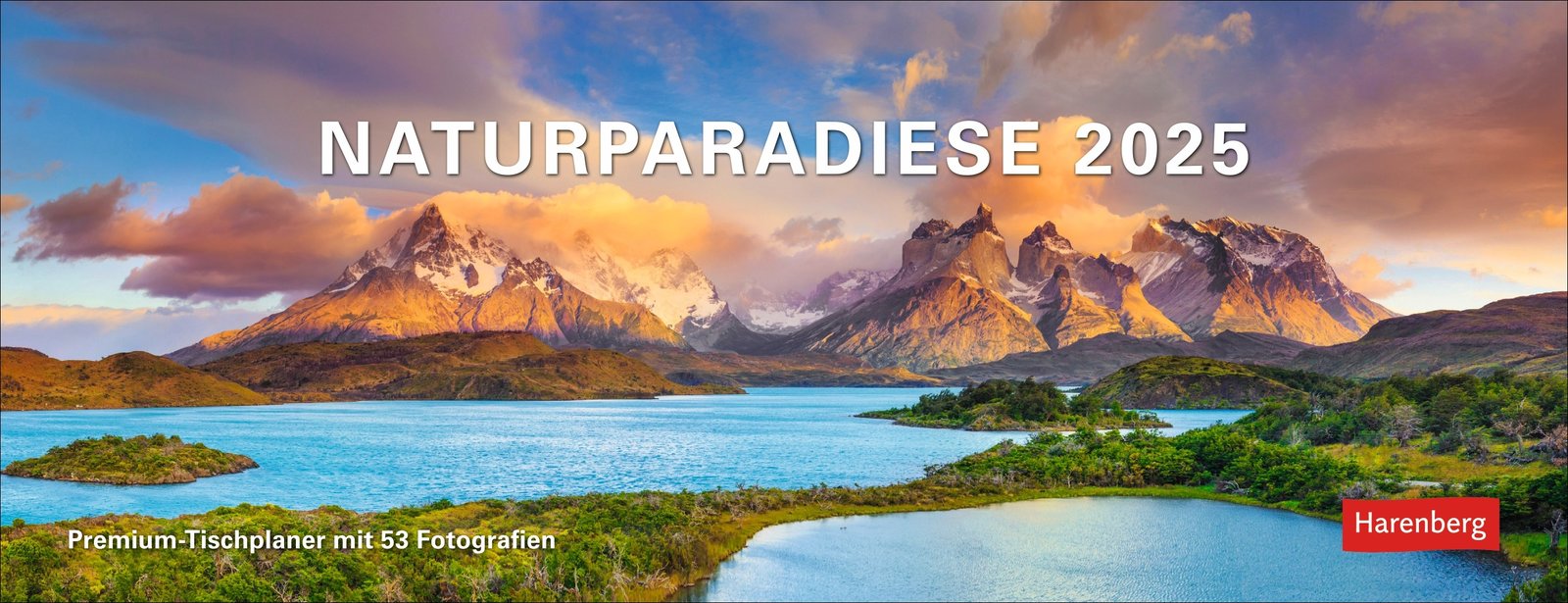 Naturparadiese Premium-Tischplaner 2025 - Wochenkalender mit 53 Fotografien