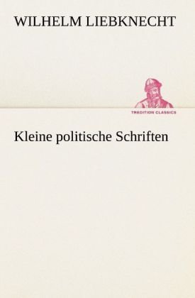 Kleine politische Schriften