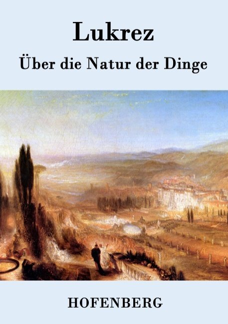 Über die Natur der Dinge