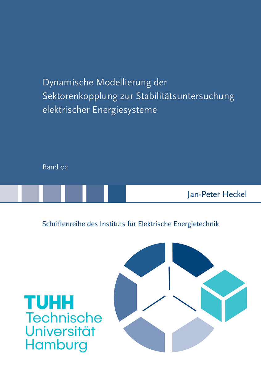 Dynamische Modellierung der Sektorenkopplung zur Stabilitätsuntersuchung elektrischer Energiesysteme