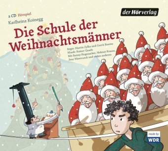 Die Schule der Weihnachtsmänner, 2 Audio-CDs