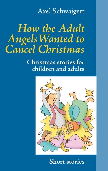 How the Adult Angels Wanted to Cancel Christmas