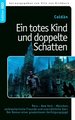 Ein totes Kind und doppelte Schatten