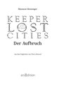 Keeper of the Lost Cities - Der Aufbruch (Keeper of the Lost Cities 1)