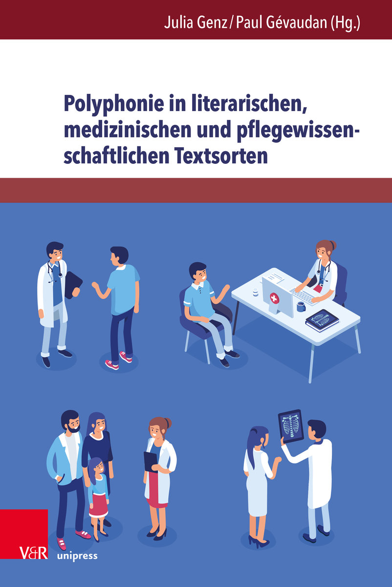 Polyphonie in literarischen, medizinischen und pflegewissenschaftlichen Textsorten