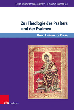 Zur Theologie des Psalters und der Psalmen