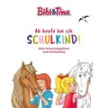 Bibi & Tina: Ab heute bin ich Schulkind! Mein Erinnerungsalbum zum Schulanfang