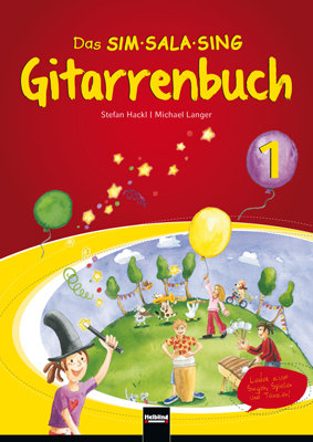 Das Sim Sala Sing Gitarrenbuch Band 1