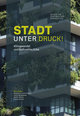 Stadt unter Druck!