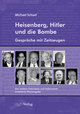 Heisenberg, Hitler und die Bombe