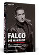 Falco - Die Wahrheit